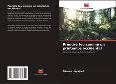 Prendre feu comme un printemps occidental kitap kapağı