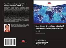 Couverture de Algorithme d'écrêtage adaptatif pour réduire l'annulation PAPR et ICI