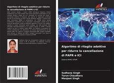 Buchcover von Algoritmo di ritaglio adattivo per ridurre la cancellazione di PAPR e ICI