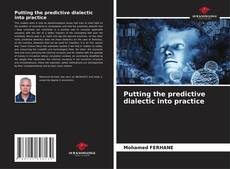 Putting the predictive dialectic into practice kitap kapağı