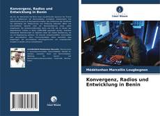 Copertina di Konvergenz, Radios und Entwicklung in Benin