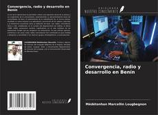 Copertina di Convergencia, radio y desarrollo en Benín