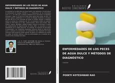 Copertina di ENFERMEDADES DE LOS PECES DE AGUA DULCE Y MÉTODOS DE DIAGNÓSTICO