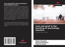 Portada del libro de Loss and grief in the teaching of psychology teachers
