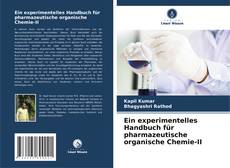 Ein experimentelles Handbuch für pharmazeutische organische Chemie-II kitap kapağı