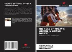 Buchcover von THE ROLE OF TODAY'S WOMEN IN LOJANO SOCIETY
