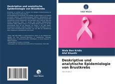 Couverture de Deskriptive und analytische Epidemiologie von Brustkrebs