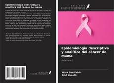 Capa do livro de Epidemiología descriptiva y analítica del cáncer de mama 