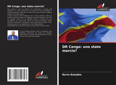 Copertina di DR Congo: uno stato marcio?