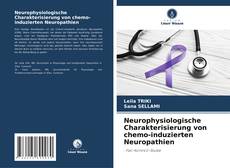 Couverture de Neurophysiologische Charakterisierung von chemo-induzierten Neuropathien