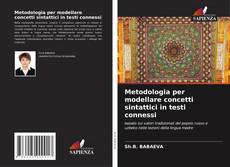 Bookcover of Metodologia per modellare concetti sintattici in testi connessi