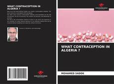 Copertina di WHAT CONTRACEPTION IN ALGERIA ?