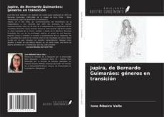 Copertina di Jupira, de Bernardo Guimarães: géneros en transición