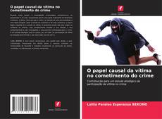 Couverture de O papel causal da vítima no cometimento do crime