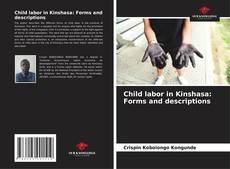 Bookcover of Child labor in Kinshasa: Forms and descriptions