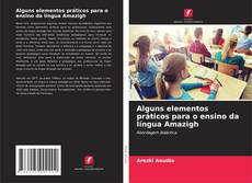 Copertina di Alguns elementos práticos para o ensino da língua Amazigh