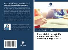 Portada del libro de Sprachlehrkonzept für Schüler der neunten Klasse in Bangladesch