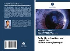 Capa do livro de Reibrührschweißen von ungleichen Aluminiumlegierungen 