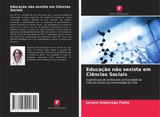 Bookcover of Educação não sexista em Ciências Sociais