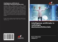 Intelligenza artificiale in radiologia dentomaxillofacciale kitap kapağı