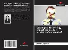 Can digital technology impact the product strategy of companies? kitap kapağı
