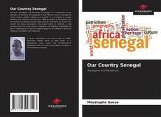Bookcover of Our Country Senegal
