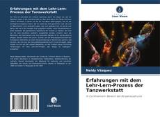 Buchcover von Erfahrungen mit dem Lehr-Lern-Prozess der Tanzwerkstatt
