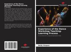 Обложка Experience of the Dance Workshop Teaching-Learning Process