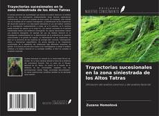 Copertina di Trayectorias sucesionales en la zona siniestrada de los Altos Tatras