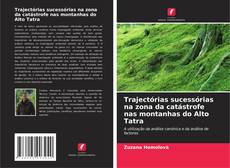 Bookcover of Trajectórias sucessórias na zona da catástrofe nas montanhas do Alto Tatra