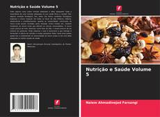 Bookcover of Nutrição e Saúde Volume 5