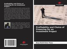 Couverture de Profitability and Choice of Financing for an Investment Project