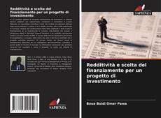 Couverture de Redditività e scelta del finanziamento per un progetto di investimento