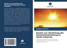 Bookcover of Karten zur Verteilung der Sonneneinstrahlung in Santa Catarina