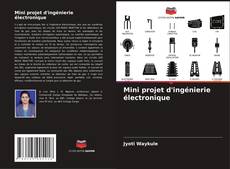 Buchcover von Mini projet d'ingénierie électronique