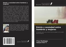 Copertina di Estrés y ansiedad entre hombres y mujeres