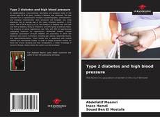 Bookcover of Type 2 diabetes and high blood pressure