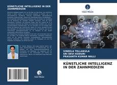 Bookcover of KÜNSTLICHE INTELLIGENZ IN DER ZAHNMEDIZIN