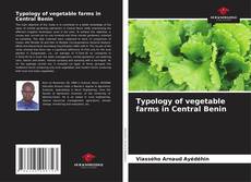 Portada del libro de Typology of vegetable farms in Central Benin