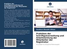 Capa do livro de Praktiken der Schriftgutverwaltung und Arbeitsleistung der Mitarbeiter der Registratur 
