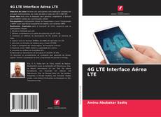 Copertina di 4G LTE Interface Aérea LTE