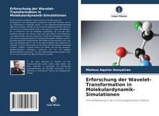 Capa do livro de Erforschung der Wavelet-Transformation in Molekulardynamik-Simulationen 