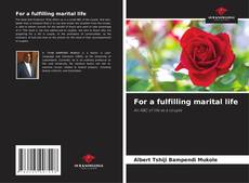 Buchcover von For a fulfilling marital life