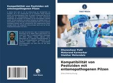 Buchcover von Kompatibilität von Pestiziden mit entomopathogenen Pilzen