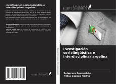 Copertina di Investigación sociolingüística e interdisciplinar argelina
