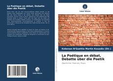 Buchcover von La Poétique en débat, Debatte über die Poetik
