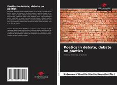 Poetics in debate, debate on poetics的封面