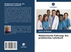 Обложка Medizinische Führung: Ein praktisches Lehrbuch