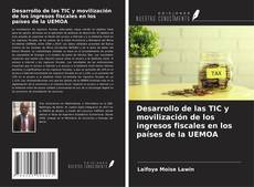 Copertina di Desarrollo de las TIC y movilización de los ingresos fiscales en los países de la UEMOA