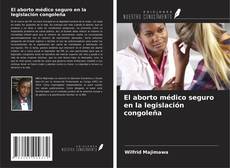 Copertina di El aborto médico seguro en la legislación congoleña